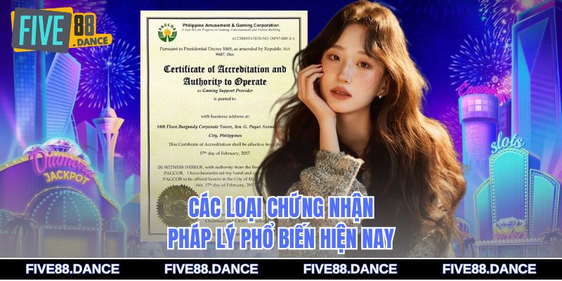 Giấy Phép Hoạt Động 2 Các loại chứng nhận pháp lý phổ biến hiện nay