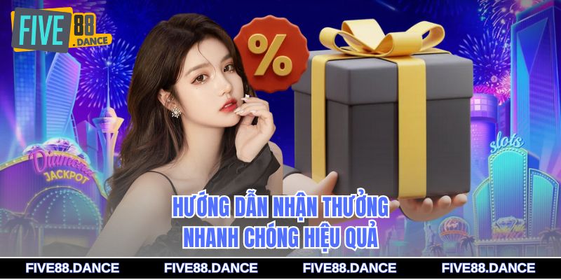 Khuyến Mãi 3 Hướng dẫn nhận thưởng nhanh chóng hiệu quả