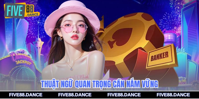 Luật Chơi Poker - Bí Quyết Làm Chủ Mọi Ván Bài 2 Thuật ngữ quan trọng cần nắm vững
